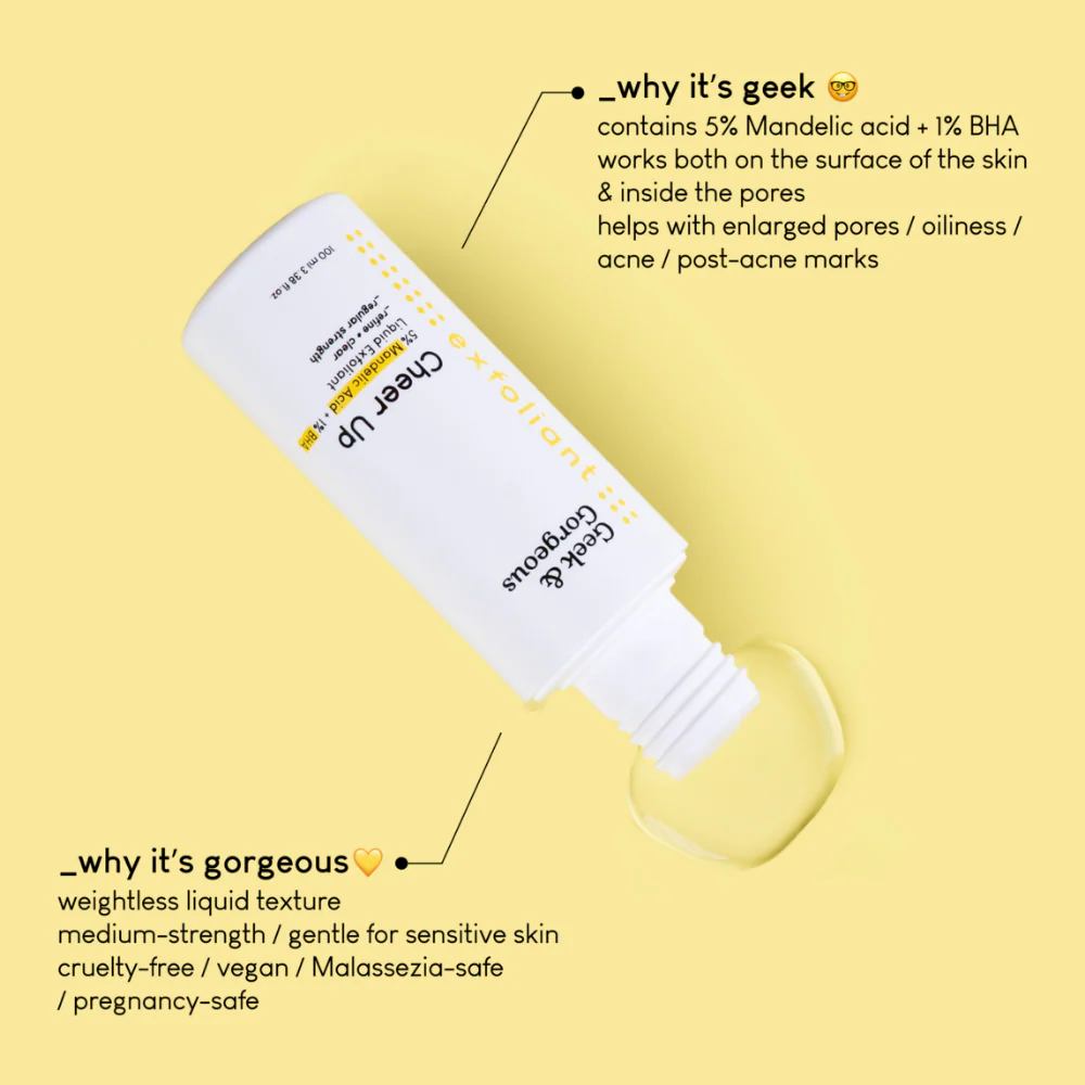 Geek & Gorgeous Cheer Up 6% Mandelic Acid + Salicylic Acid Liquid Exfoliant 100ml - Image 3